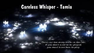 Careless Whisper  Tamia [upl. by Siramad]