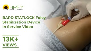 BARD STATLOCK Foley Stabilization Device In Service Video [upl. by Sib]