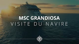 MSC Grandiosa  Visite du navire [upl. by Zins]