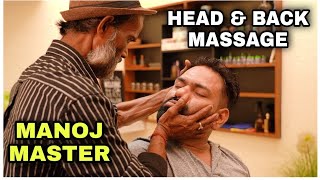 MANOJMASTER HEAD MASSAGE  BACK MASAAGE  NECK CRACKING  INDIANBARBER ASMR [upl. by Reffineg]