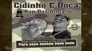 MC Cidinho amp Doca  Rap Das Armas amp Felicidade Ao Vivo VOLT MIX Remaster 1 Versão By RANIELE DJ [upl. by Stanley259]