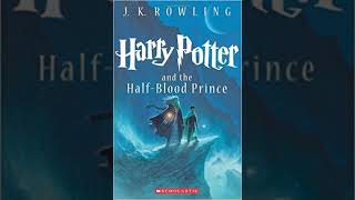 Harry Potter and the Half Blood Prince Chapters 24 and 25 Summary [upl. by Silvester]