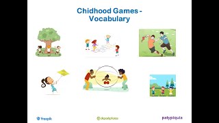 Childhood Games Vocabulary [upl. by Annoj]