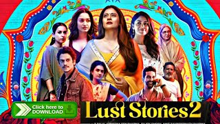 LUST STORIES 2  download link [upl. by Artie]