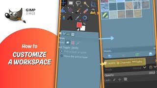 How to customize a workspace in GIMP [upl. by Alleciram113]