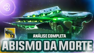 UM EXÓTICO CHEIO DE SEGREDOS  Abismo da Morte Análise Completa  Destiny 2 [upl. by Ferrel309]