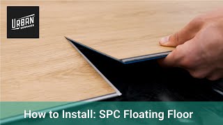 How to Install SPC Floating Floor [upl. by Ahsata379]