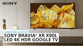 Sony  Learn how to set up and unbox the BRAVIA XR X90L 4K HDR Full Array LED TV with Google TV [upl. by Alesig]