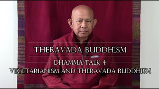 Theravada Buddhism 4 Vegetarianism and Theravada Buddhism [upl. by Allecsirp]