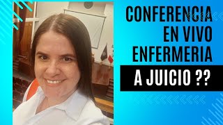 PORQUE ENFERMERIA PUEDE IR A JUICIO  RESPONSABILIDAD CIVIL EN ENFERMERÍA CONFERENCIA EN VIVO [upl. by Lorrayne929]