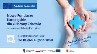 Nowe Fundusze Europejskie dla Ochrony Zdrowia [upl. by Ahtivak]