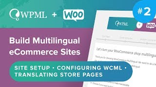 How to Setup WooCommerce Multilingual and Translate the Store Pages [upl. by Elam]