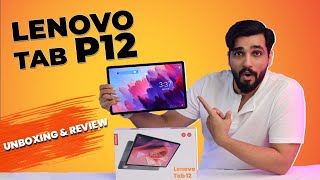 Lenovo Tab P12 Review amp Unboxing  Hindi [upl. by Narra]