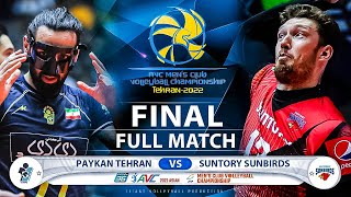 Paykan Tehran vs Suntory Sunbirds  FINAL  Mens Club Volleyball Championship AVC 2022 [upl. by Akeit]