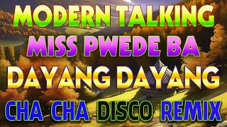 🇵🇭2024 MODERN TALKING NONSTOP DISCO  BEST WARAY WARAY CHA CHA REMIX DISCOMEDLEY [upl. by Adnuahsal]