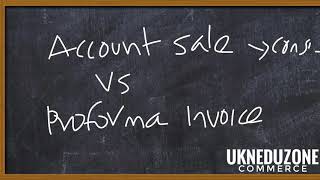 Account sale vs proforma invoice [upl. by Childers774]