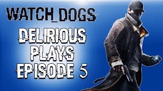 Delirious Plays Watch Dogs Ep 5 [upl. by Coughlin]