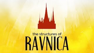 The Structures of Ravnica  Building Magics Infinite City [upl. by Malley442]