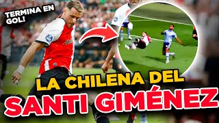 SANTI GIMÉNEZ HIZO UNA CHILENA QUE TERMINÓ en GOL ¡VOLVIÓ EL MEXICANO [upl. by Ardnuaet]