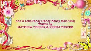 Fancy Nancy Credits Add A Little Fancy [upl. by Anniken]