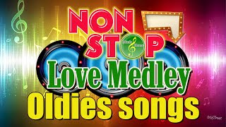 Non Stop Medley Oldies Songs  Cha Cha Nonstop Medley Oldies Songs 50s 60s 70s  Oldies but Goodies [upl. by Iffar208]