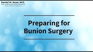 Preparing for Bunion Surgery [upl. by Jaquenetta]