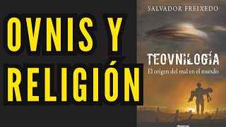 OVNIs y Religión Defendamonos de los DIOSES [upl. by Richers]