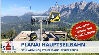 🇦🇹🚠 10erEinseilumlaufbahn Planai Hauptseilbahn  Schladming  inkl Details zu Bahn amp Beschickung [upl. by Harifaz]