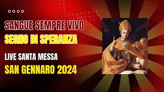 SAN GENNARO 2024 Solenne Celebrazione Eucaristica [upl. by Amsed549]