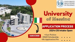 UNIVERSITY OF MESSINA 202425 APPLICATION PROCESS  NO APPLICATION FEE€300 TUITION STUDY IN ITALY [upl. by Rheingold]