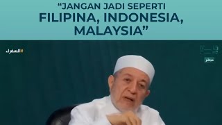 quotJangan Jadi Seperti FilipinaIndonesia Dan Malaysiaquot  Dr Ayman Suwaid [upl. by Lupita]