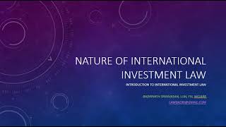 Lecture 5A 51 Nature of International Investment Law [upl. by Armalla]