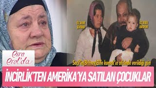 İncirlik Üssündeki Amerikalılara satılan çocuklar  Esra Erolda 9 Ocak 2018 [upl. by Eyahc]