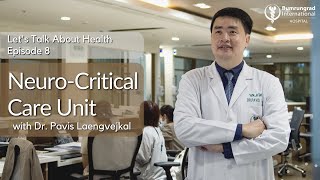 Neurocritical Care  Let’s Talk About Health EP 8 [upl. by Ahsiam]