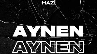 Hazi  Aynen [upl. by Nnyla]