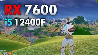 RX 7600 Fortnite  i5 12400F  RX 7600 [upl. by Pepi]