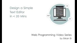 Developing a Simple Text Editor in ASPNET in Less Than 20 Mins [upl. by Tsepmet966]