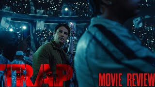 Trap Movie Review [upl. by Monica505]