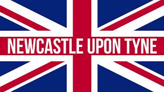 How to Pronounce Newcastle Upon Tyne with a British Accent [upl. by Lud]