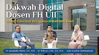 Dakwah Digital Dosen FH UII  Ruang Toleransi Beragama di Kampus Islam [upl. by Mihar]