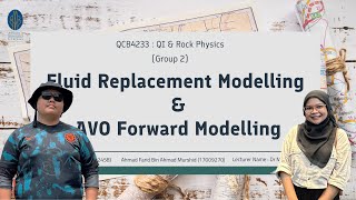 QCB4233  QI amp Rock Physics  January 2023 Group 2  Fluid Substitution amp AVO Forward Modelling 📈 [upl. by Decima]