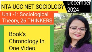 NTA UGC NET SOCIOLOGY December 2024 Sociological Theory 26 Thinkers Books Chronology [upl. by Llehcram]