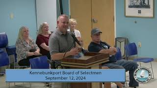 Kennebunkport Board of Selectmen  September 12 2024 [upl. by Giuseppe541]