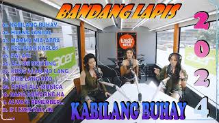 KABILANG BUHAY BANDANG LAPIS Top 10 Hits Songs 2024  BANDANG LAPIS Best Songs Playlist 2024 [upl. by Anolahs553]