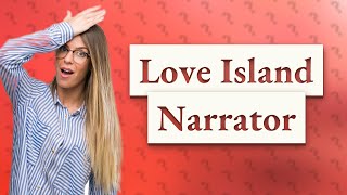 Who is the person talking on Love Island [upl. by Sergo]