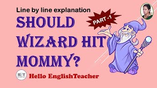 Should Wizard Hit Mommy Class 12 Line By Line Explanation Part 1  Hello English Teacher [upl. by Eraste]