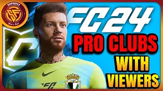 fc24 proclubs shortsgaming 🔴 LIVE  EA FC 24  PRO CLUBS WITH VIEWERS  twitch [upl. by Eldwen]