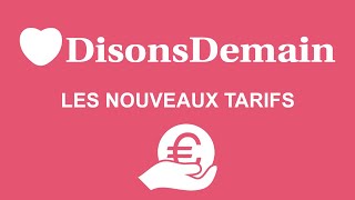 Les nouveaux tarifs des abonnements Disons Demain [upl. by Hiamerej]