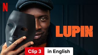 Lupin Season 3 Clip 3  Trailer in English  Netflix [upl. by Volnay]