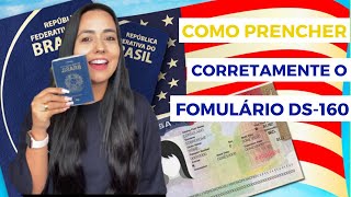 COMO PREENCHER CORRETAMENTE O FORMULÁRIO DS160  Atualizado 2023 [upl. by Nnylyahs]